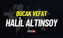 Bucak vefat: Halil Altınsoy vefat etmiştir