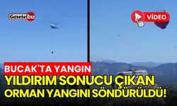 Bucak'ta yıldırım sonucu çıkan orman yangını söndürüldü!