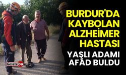 Burdur'da kaybolan Alzheimer hastası yaşlı adamı AFAD buldu