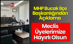 MHP Bucak İlçe Başkanlığından Açıklama, Meclis Üyelerimize Hayırlı Olsun