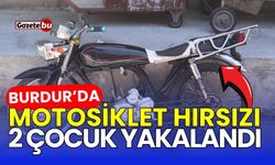 Burdur'da motosiklet hırsızı 2 çocuk yakalandı