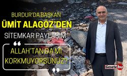 Başkandan sitemkâr paylaşım: Allah’tan da mı korkmuyorsunuz?