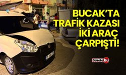 Bucak’ta Trafik Kazası İki Araç Çarpıştı