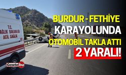 Burdur-Fethiye Kara Yolunda Otomobil Takla Attı: 2 Yaralı