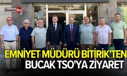 Emniyet Müdürü Bitirik'ten Bucak TSO'ya ziyaret