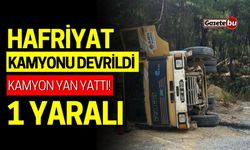 Hafriyat Kamyonu Devrildi: 1 Yaralı