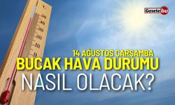 14 Ağustos Çarşamba Bucak Hava Durumu