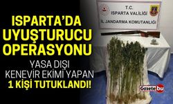 Isparta’da Uyuşturucu Operasyonu: 1 Kişi Tutuklandı