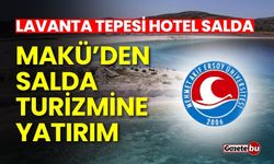 MAKÜ’den Salda turizmine yatırım! Lavanta Tepesi Hotel Salda