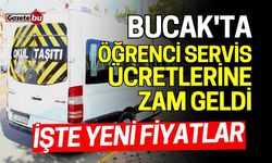 Bucak'ta öğrenci servis ücretlerine zam geldi! İşte yeni fiyatlar