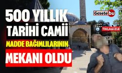 500 Yıllık Camii, Madde Bağımlılarının Mekanı Haline Geldi