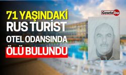 71 Yaşındaki Rus Turist Otel Odasında Ölü Bulundu