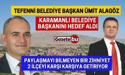 Başkan Ümit Alagöz Karamanlı Belediye Başkanını Hedef Aldı