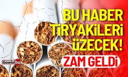 Bu haber tiryakileri üzecek! Zam geldi