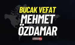 Bucak vefat: Mehmet Özdamar vefat etti