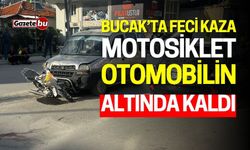 Bucak’ta Feci Kaza: Motosiklet arabanın altında kaldı