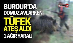 Burdur'da domuz avlarken tüfek ateş aldı: 1 ağır yaralı