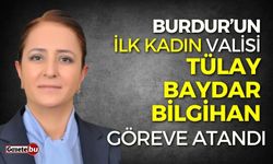 Burdur’un İlk Kadın Valisi: Tülay Baydar Bilgihan