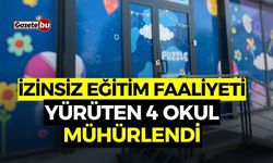 İzinsiz Eğitim Faaliyeti Yürüten 4 Okul Mühürlendi