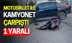 Motosiklet ile Kamyonet Çarpıştı: 1 Yaralı