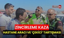 Zincirleme Kaza: Hastane Aracı ve 'Çekici' Tartışması