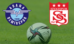 Adana Demirspor - Sivasspor CANLI izle! Adana Demirspor - Sivasspor maçı ne zaman ve hangi kanalda?