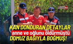 Kan donduran detaylar ortaya çıktı! Küçük çocuğu domuz bağıyla öldürdü