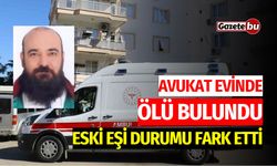 Avukat evinde ölü bulundu, eski eşi durumu fark etti