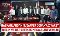 Başkanlardan Muzaffer Doğan'a ziyaret: Birlik ve beraberlik mesajları verildi