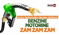 Geceyi beklemeden depoları doldurun! Zam geliyor zam