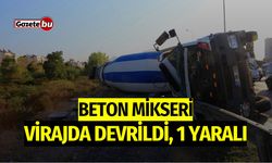 Beton Mikseri Virajda Devrildi: 1 Yaralı