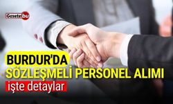 Burdur'da sözleşmeli personel alımı yapılacak! İşte detaylar