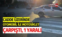 Cadde Üzerinde Otomobil ile Motosiklet Çarpıştı: 1 Yaralı