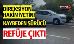 Direksiyon Hakimiyetini Kaybeden Sürücü Refüje Çıktı