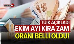 TÜİK açıkladı: Ekim ayı kira zam oranı belli oldu!