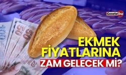 Ekmek fiyatlarına zam gelecek mi? Başkan açıkladı