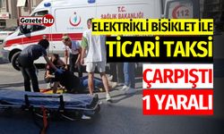 Elektrikli Bisiklet ile Ticari Taksi Çarpıştı: 1 Yaralı