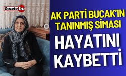 AK Parti Bucak’ın Tanınmış İsmi Hayatını Kaybetti