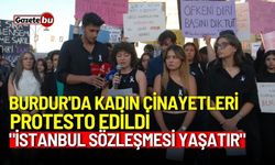 Burdur'da kadın cinayetleri protesto edildi! "İstanbul sözleşmesi yaşatır"