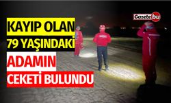 Kayıp Olan 79 Yaşındaki Adamın Ceketi Bulundu