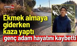 Ekmek almaya giderken kaza yapan genç hayatını kaybetti