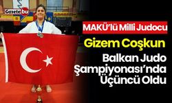 MAKÜ’lü Milli Judocu Gizem Coşkun, Judo Şampiyonası’nda Üçüncü Oldu