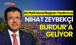 AK Parti Genel Başkan Yardımcısı Nihat Zeybekçi Burdur’a geliyor