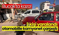 Bucak'ta otomobille kamyonet çarpıştı: 3 kişi yaralandı