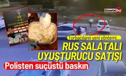 Polisten suçüstü baskın! Torbacıların yeni yöntemi...