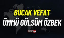 Bucak vefat: Ümmü Gülsüm Özbek vefat etti