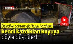 Belediye çalışanı gibi kuyu kazdılar! Kendi kazdıkları kuyuya düştüler