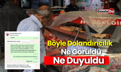 Böyle dolandırıcılık ne görüldü ne duyuldu