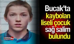 Bucak'ta kaybolan çocuk sağ salim bulundu