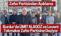 Burdur’da Ümit ALAGÖZ ve Levent Tokmaker Zafer Partisine Geçiyor